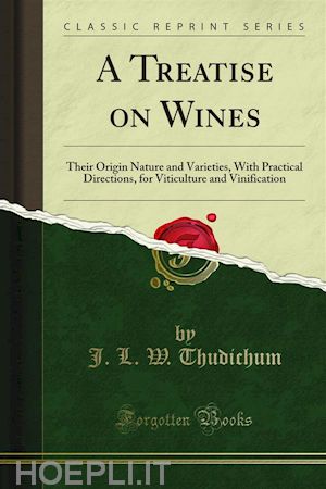 j. l. w. thudichum - a treatise on wines
