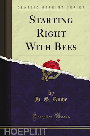 h. g. rowe - starting right with bees