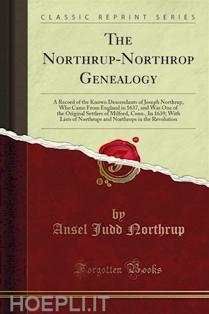 ansel judd northrup - the northrup-northrop genealogy