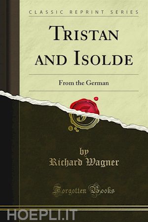richard wagner - tristan and isolde