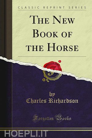 charles richardson - the new book of the horse