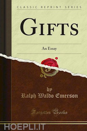 ralph waldo emerson - gifts