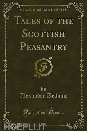 alexander bethune; john bethune - tales of the scottish peasantry