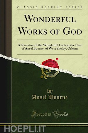 ansel bourne - wonderful works of god