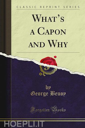 george beuoy - what’s a capon and why