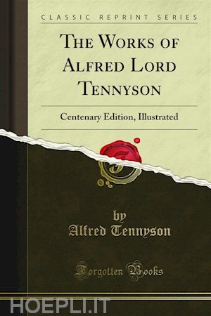alfred tennyson - the works of alfred lord tennyson