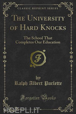 ralph albert parlette - the university of hard knocks