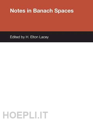 lacey h. elton - notes in banach spaces