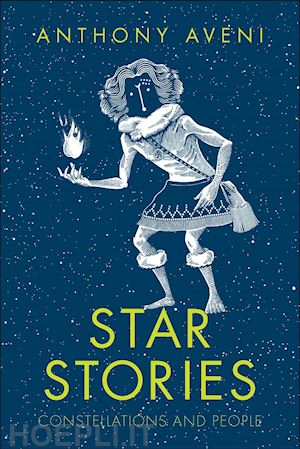 aveni anthony - star stories – constellations and people