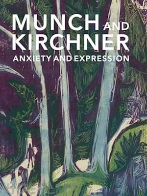 spira freyda; morehead allison; woodard catherine; blitz nelson - munch and kirchner – anxiety and expression