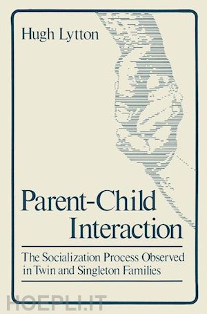 lytton hugh - parent-child interaction