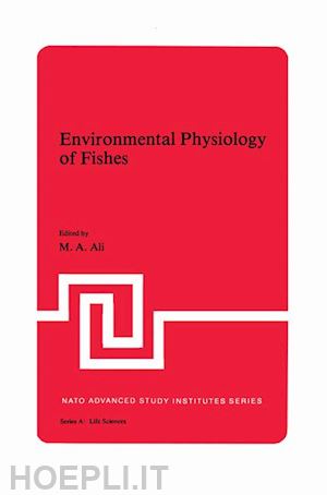 ali m.a. - environmental physiology of fishes