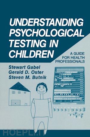 gabel stewart; oster g.d.; butnik s.m. - understanding psychological testing in children