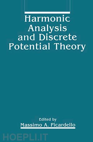 picardello m.a. (curatore) - harmonic analysis and discrete potential theory