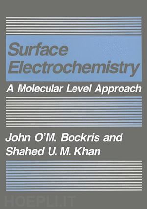 bockris john o'm.; khan shahad u.m. - surface electrochemistry