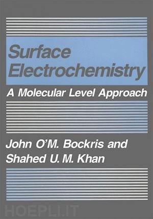 bockris john o'm.; khan shahad u.m. - surface electrochemistry