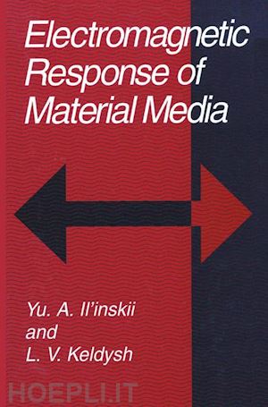 il'inskii yu.a.; keldysh l.v. - electromagnetic response of material media