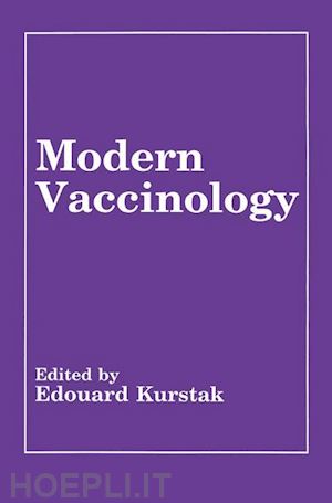 kurstak edouard (curatore) - modern vaccinology