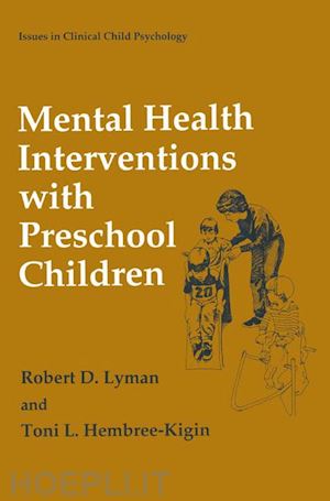 lyman robert d.; hembree-kigin toni l. - mental health interventions with preschool children