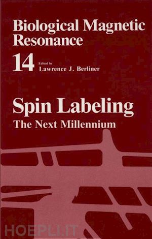 berliner lawrence j. - spin labeling