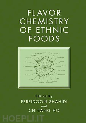 shahidi fereidoon (curatore); chi-tang ho (curatore) - flavor chemistry of ethnic foods