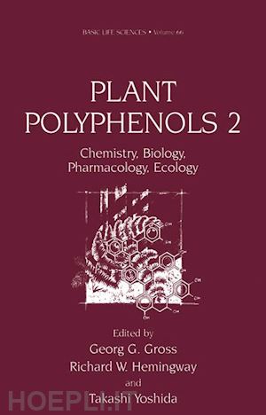 gross georg g. (curatore); hemingway richard w. (curatore); yoshida takashi (curatore) - plant polyphenols 2
