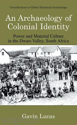 lucas gavin - an archaeology of colonial identity