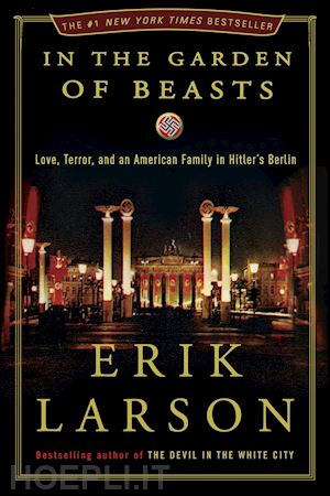 larson erik - in the garden of beasts