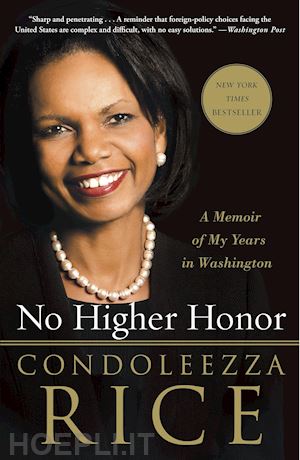 rice condoleezza - no higher honor