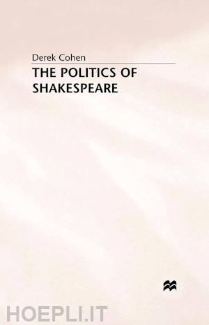 cohen d. - the politics of shakespeare