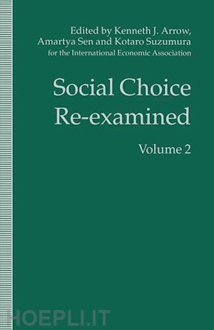 suzumura kotaro; sen a. (curatore); arrow k. (curatore) - social choice re-examined