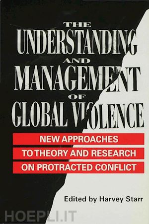 starr harvey (curatore) - the understanding and management of global violence