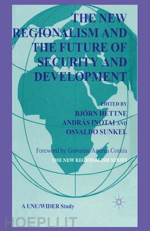 hettne b. (curatore) - the new regionalism and the future of security and development