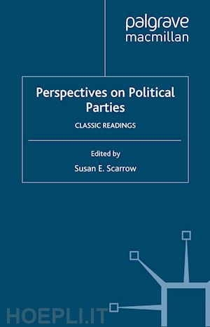 scarrow s. (curatore) - perspectives on political parties