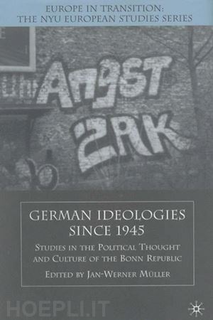 muller j. (curatore) - german ideologies since 1945