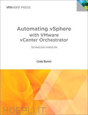 bunch cody - automating vsphere with vmware vcenter orchestrator