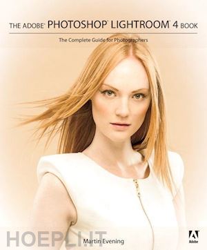 evening martin - the adobe photoshop lightroom 4 book
