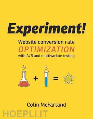 mcfarland colin - experimenti! website conversion rate optimization