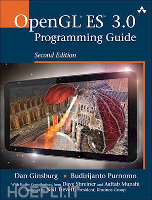 ginsburg dan; purnomo budirijanto; shreiner dave; munshi aaftab - opengl es 3.0 programming guide