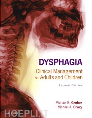 michael e. groher; michael a. crary - dysphagia - e-book