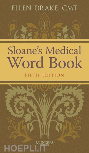 ellen drake - sloane's medical word book - e-book