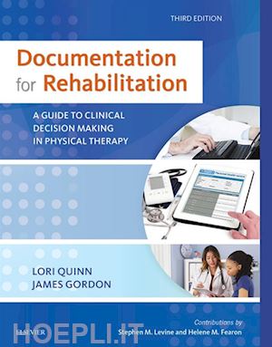 lori quinn; james gordon - documentation for rehabilitation - e-book