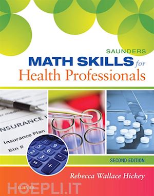 rebecca hickey - saunders math skills for health professionals - e-book