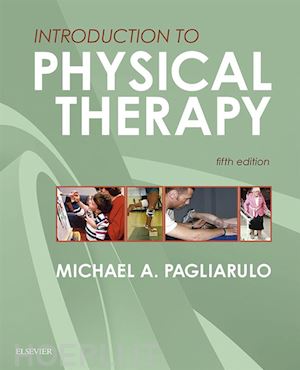 michael a. pagliarulo - introduction to physical therapy - e-book