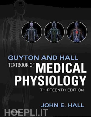 john e. hall - guyton and hall textbook of medical physiology e-book
