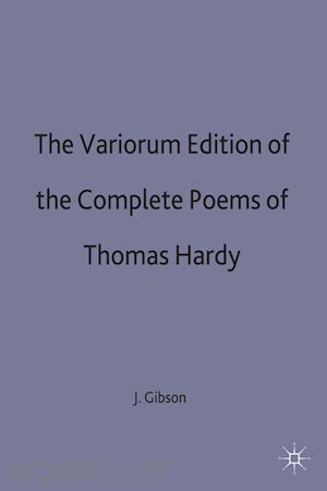 gibson james (curatore) - the variorum edition of the complete poems of thomas hardy