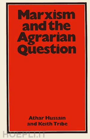 hussain athar; tribe keith - marxism and the agrarian question
