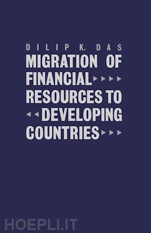 das dilip k. - migration of financial resources to developing countries