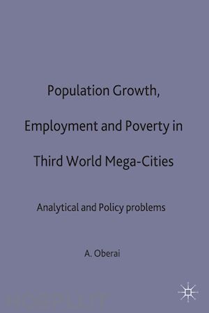 oberai a.s. - population growth, employment and poverty in third-world mega-cities