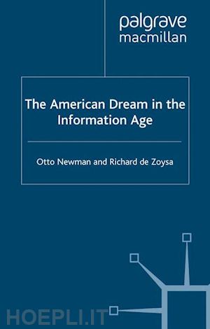 newman otto; zoysa r. de; de zoysa richard - the american dream in the information age